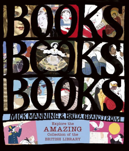 Books! Books! Books! Explore the Amazing Collection of the British Library