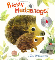 Title: Prickly Hedgehogs!, Author: Jane McGuinness