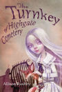 The Turnkey of Highgate Cemetery