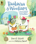 Alternative view 1 of Baabwaa and Wooliam: A Tale of Literacy, Dental Hygiene, and Friendship