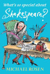 Alternative view 1 of What's So Special About Shakespeare?