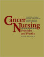 Cancer Nursing: Principles and Practice / Edition 5