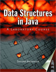 Data Structures In Java: A Laboratory Course / Edition 1