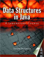 Data Structures In Java: A Laboratory Course / Edition 1
