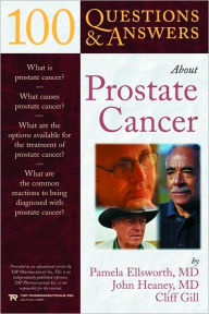 100 Questions and Answers about Prostate Cancer (Consumer Health and Patient Education Series)