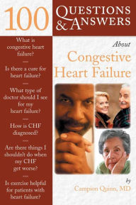Title: 100 Questions & Answers About Congestive Heart Failure, Author: Campion E. Quinn