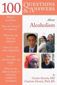 Title: 100 Questions & Answers About Alcoholism, Author: Charles Herrick
