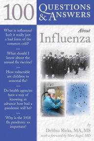 Title: 100 Questions & Answers About Influenza, Author: Delthia Ricks