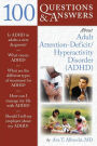 100 Questions & Answers About Adult ADHD