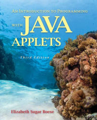 An Introduction To Programming With Java Applets / Edition 3