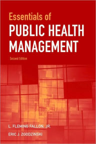 Essentials Of Public Health Management / Edition 2