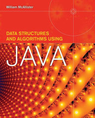 Title: Data Structures and Algorithms Using Java, Author: William McAllister