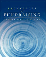 Principles Of Fundraising: Theory And Practice
