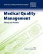 Medical Quality Management: Theory And Practice / Edition 2