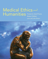 Title: Medical Ethics and Humanities, Author: Frederick Adolf Paola