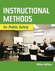 Instructional Methods For Public Safety / Edition 1