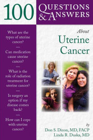 Title: 100 Questions & Answers About Uterine Cancer, Author: Don S. Dizon