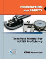 Foundation And Safety Tasksheet Manual For NATEF Proficiency
