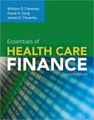 Essentials Of Health Care Finance