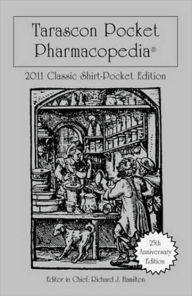 Tarascon Pocket Pharmacopoeia 2011 Classic Shirt-Pocket Edition / Edition 25