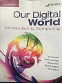Our Digital World: Introduction to Computing - Text Only