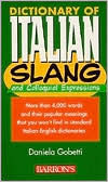 Dictionary of Italian Slang and Colloquial Expressions