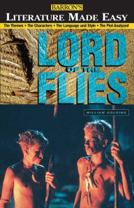 Title: Lord of the Flies: The Themes ï¿½ The Characters ï¿½ The Language and Style ï¿½ The Plot Analyzed, Author: Mary Hartley