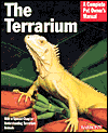 Terrarium (Complete Pet Owner's Manual)