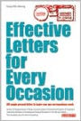 Effective Letters for Every Occasion: 100 Sample Personal Letters to Inspire Your Own Correspondence Needs