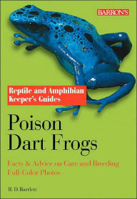 Reptile and Amphibian Keeper's Guides: Poison Dart Frogs