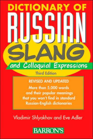 Dictionary of Russian Slang and Colloquial Expressions