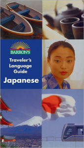 Barron's Traveler's Language Guide: Japanese