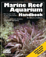 Marine Reef Aquarium Handbook