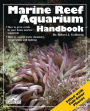 Marine Reef Aquarium Handbook
