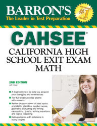 Title: CAHSEE--Math: California High School Exit Exam, Author: Jeff Hruby