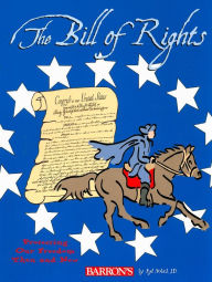 Title: The Bill of Rights: Protecting Our Freedom Then and Now, Author: Syl Sobel J.D.