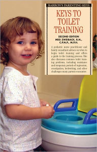 Keys to Toilet Training, 2nd Edition (Barron's Parenting Keys Series)