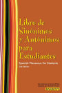 Libro de Sinonimos y Antonimos Para Estudiantes: Spanish Thesaurus for Students