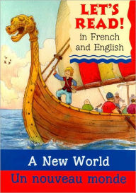 A New World/Un nouveau monde: French/English Edition