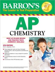 Barron's AP Chemistry, 6th Edition