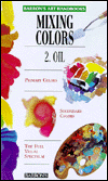 Mixing Colors 2: Oil (Green Series) (Art Handbook)