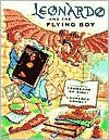 Leonardo and the Flying Boy (Anholt's Artists Books for Children Series)