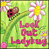 Look Out Ladybug