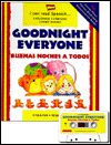 Goodnight Everyone (Buenas Noches a Todos) (I Can Read Spanish Book and Cassette Series)