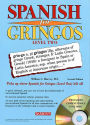 Spanish for Gringos Level Two with 2 Audio CDs