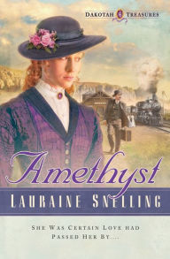 Title: Amethyst (Dakotah Treasures Series #4), Author: Lauraine Snelling