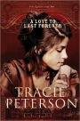 A Love to Last Forever (Brides of Gallatin County Series #2)