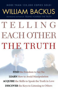 Telling Each Other the Truth
