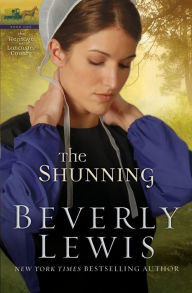 Title: The Shunning (Heritage of Lancaster County Series #1), Author: Beverly Lewis