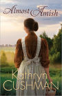 Almost Amish: A Novel